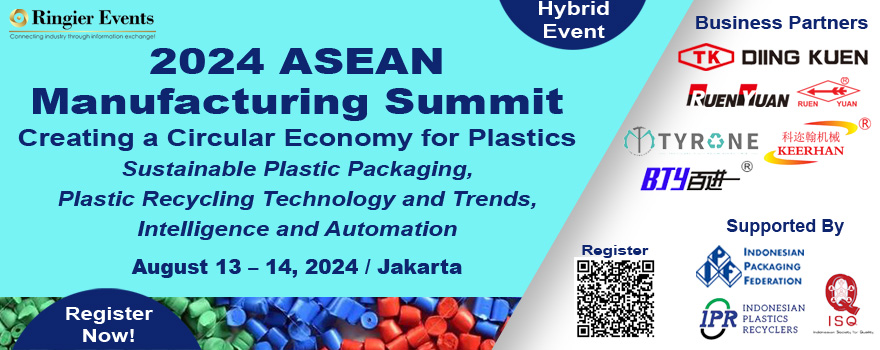 2024 ASEAN Manufacturing Summit Creating a Circular Economy for Plastics