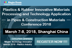 Plastics & Rubber Innovative Materials Processing and Technology Application in Pipes & Construction Materials Conference 2018