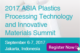 2017 Asia Plastics Processing Technology & Innovative Materials Summit