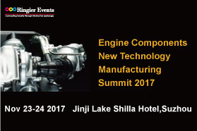 Engine Components New Technology Manufacturing Summit 2017