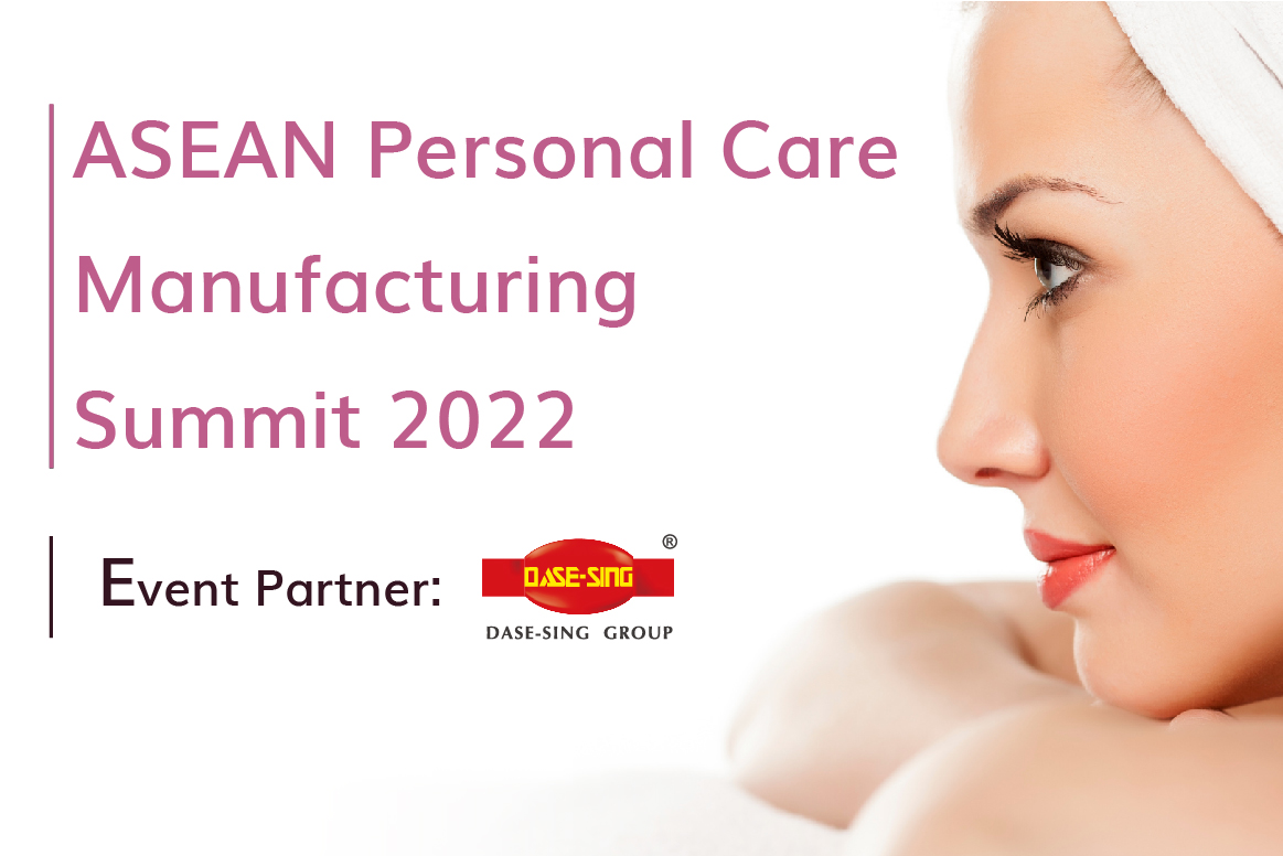 ASEAN Personal Care & Cosmetic Manufacturing and Packaging Summit 2022