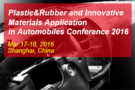 Plastics & Rubber and Innovative Materials Application in Automobiles Conference 2016