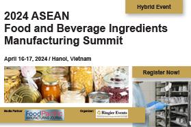 2024 ASEAN Food & Beverage Ingredients Manufacturing Summit- Vietnam
